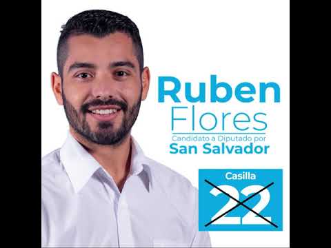Ruben Flores - Casilla 22 - Candidato a Diputado