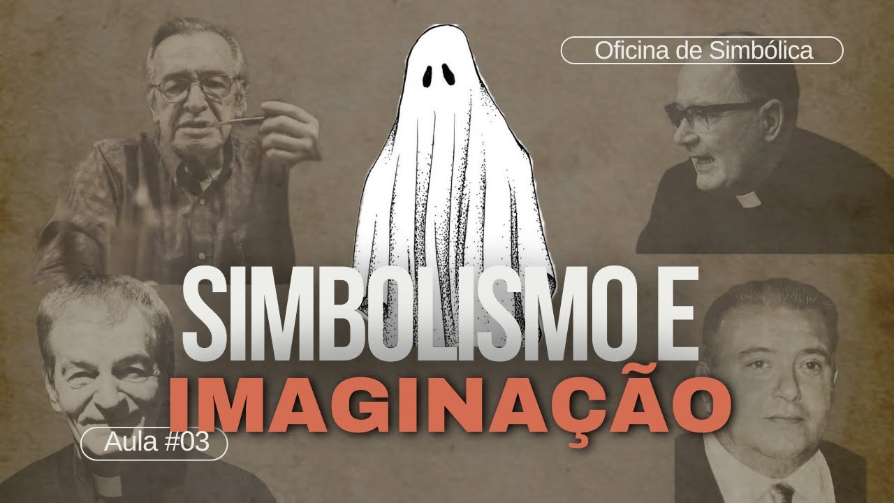 Oficina de Simbólica #03 - Simbolismo e Imaginação