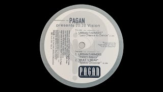 URBAN FARMERS - LAST CHANCE TO DANCE [PAGAN 002]
