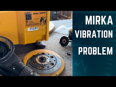 Mirka sander vibration problem