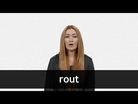 How to pronounce ROUT in American English