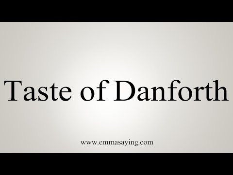 How To Pronounce Taste of Danforth