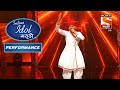 Indian Idol Marathi - इंडियन आयडल मराठी - Episode 22 - Performance 1
