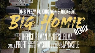 OMB Peezy - Big Homie (Remix) [feat. King Von &amp; Jackboy] [Official Video]