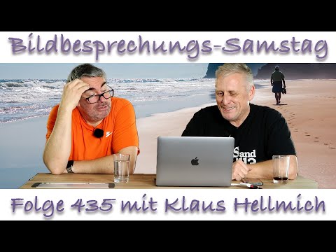 Bildbesprechung 435 mit Klaus Hellmich @lichtbildidealisten