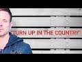 Brad Oliver - “Turn Up In The Country”