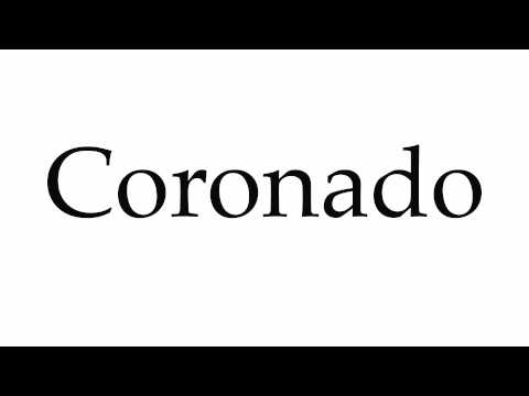 How to Pronounce Coronado