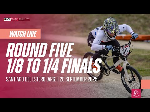 LIVE - Round Five: 1/8 to 1/4 Finals | 2025 UCI BMX Racing World Cup