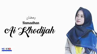 Download lagu Ai Khodijah - Ramadan رمضان || Lyrics Video mp3 Download lagu Ai Khodijah - Ramadan رمضان || Lyrics Video mp3