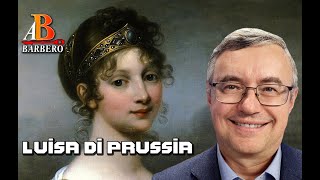 Alessandro Barbero – Luisa di Prussia