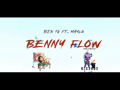 Ben 10 Ft Maylo - Benny Flow ( Official Video )