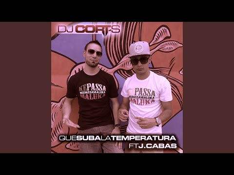 Que Suba la Temperatura (Radio Mix) (feat. J.Cabas)