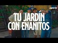 Roze Oficial, Max Carra, Valen, RAMKY EN LOS CONTROLES - Tu jardín con enanitos (Letra)