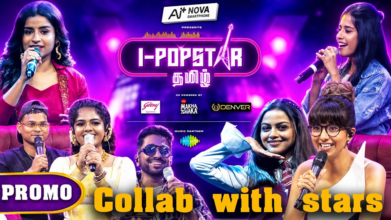 I-POPSTAR Tamil Collab Round Promo🔥| Premiere Thursday at 6pm🔥🎶| Media Masons
