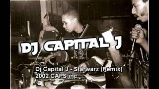Dj Capital J - Starwarz (Remix)