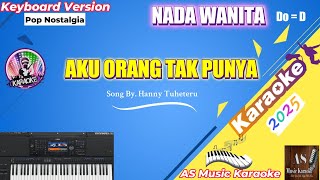 Download lagu AKU ORANG TAK PUNYA ll KARAOKE NADA WANITA DO = D mp3 Download lagu AKU ORANG TAK PUNYA ll KARAOKE NADA WANITA DO = D mp3