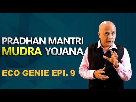 Pradhan Mantri Mudra Yojana | Eco Genie With Bhushan Deshmukh | Episode 9