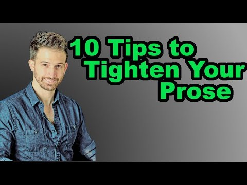 Tighten Your Prose: 10 Tips