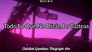 Childish Gambino - Telegraph Ave [Sub Español]