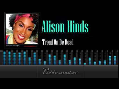 Alison Hinds - Tread On De Road [Soca 2014]