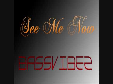 Bassvibez - See Me Now [FL Studio]