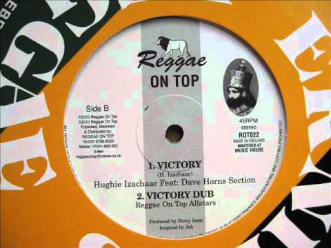 12" Side B: 1. Hughie Izachaar - Victory / 2. Reggae On Top Allstars - Victory Dub