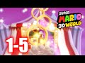 Super Mario 3D World 1 5 Switch Scramble Circus All Stars Stamp 100 Gameplay Walkthrough