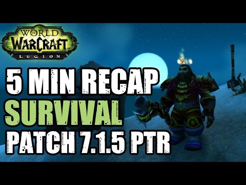 QUICK 7.1.5 SURVIVAL RECAP - Hunter Class Changes