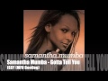 Samantha Mumba "Gotta Tell You" - Issy (MFU ...
