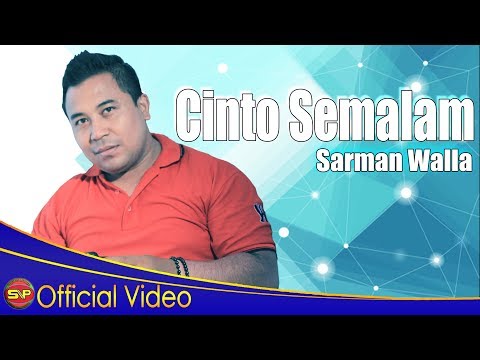 Sarman Walla - Cinto Semalam (Official Video Music)