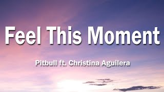 Download lagu Pitbull Feel This Moment ft Christina Aguilera....mp3
