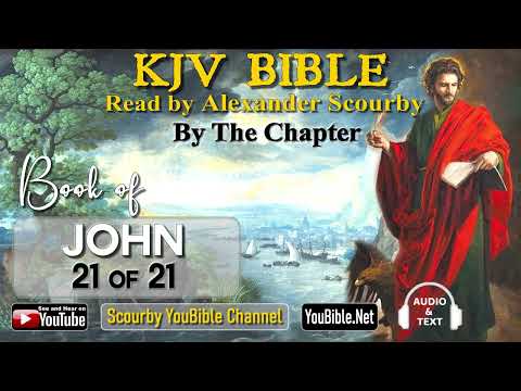 43-Book of John | By the Chapter | 21 of 21 Chapters Read by Alexander Scourby| | God is Love