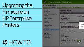 Upgrading the Firmware on HP Enterprise Printers