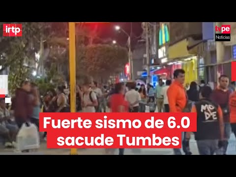 Sismo de magnitud 6.0 remeció Tumbes este martes