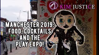 Food, Cocktails and the 2019 PLAY Expo! What to Eat and Drink in Manchester | Kim Justice