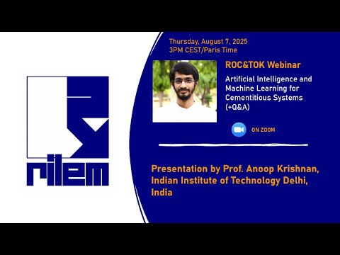 Artificial Intelligence and Machine Learning for Cementitious Systems by Prof. Anoop Krishnan