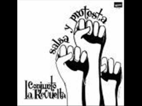 CONJUNTO LA REVUELTA - MATARON AL CHE - SALSA Y PROTESTA