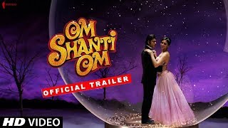 Om Shanti Om - Official Trailer
