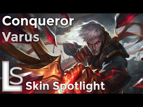 Conqueror Varus - Skin Spotlight - Conqueror Collection - League of Legends