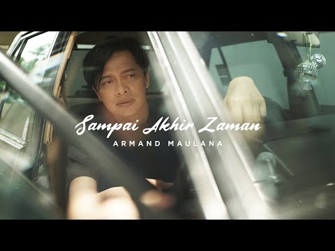 Armand Maulana - Sampai Akhir Zaman | Official Music Video