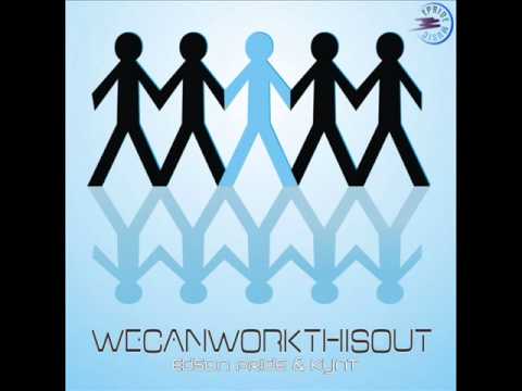 Edson Pride & Kynt - We Can Work This Out (HytraxX Overwhite Remix)