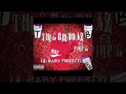 Thug Brudaz Ft Pimp G - Lil Baby Freestyle