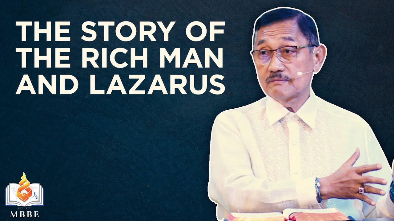 The Story of the Rich Man and Lazarus | Dr. Benny M. Abante, Jr.