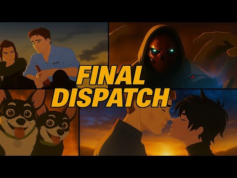 TODOS OS FINAIS DE DISPATCH!