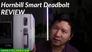 Hornbill Smart Dead Bolt Lock Alexa Google Home Review