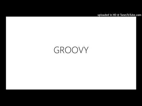 GROOVY FT Gwonda