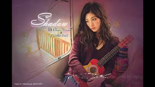 [Vietsub by Nhạt] Jung Chaeyeon (정채연) x Yezi (예지) - Shadow 그림자