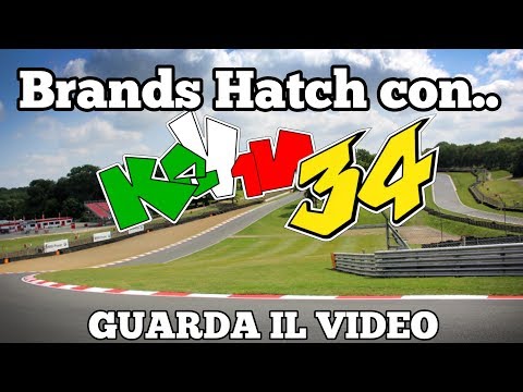 KEVIN MANFREDI ci spiega BRANDS HATCH con video on board