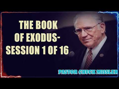 The Book of Exodus- Session 1 of 16 - A Remastered Commentary by Chuck Missler