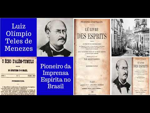 Personagens Espíritas - Luís Olímpio Teles de Menezes